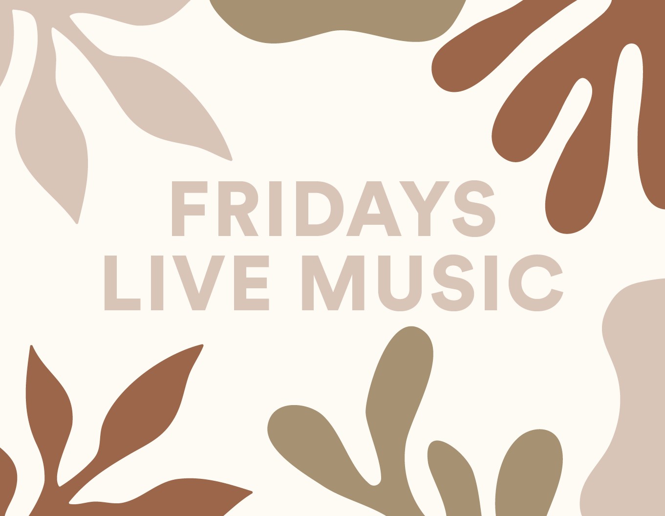 Fridays: Live Music